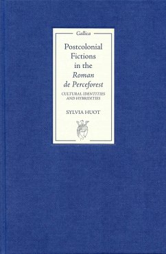 Postcolonial Fictions in the Roman de Perceforest (eBook, PDF) - Huot, Sylvia