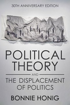 Political Theory and the Displacement of Politics (eBook, ePUB)