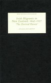 Irish Migrants in New Zealand, 1840-1937 (eBook, PDF)