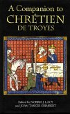 A Companion to Chrétien de Troyes (eBook, PDF)