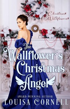 The Wallflower's Christmas Angel (Christmas Wallflowers, #11) (eBook, ePUB) - Cornell, Louisa
