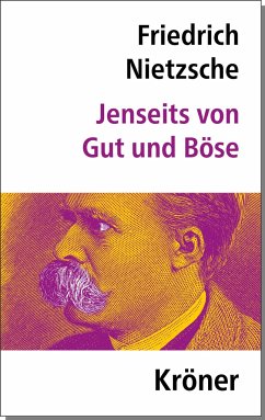 Jenseits von Gut und Böse - Nietzsche, Friedrich