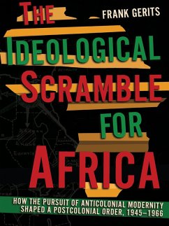 The Ideological Scramble for Africa (eBook, ePUB) - Gerits, Frank