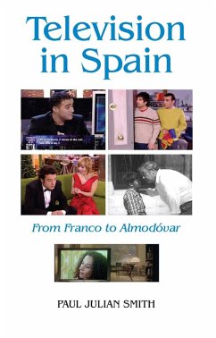 Television in Spain (eBook, PDF) - Smith, Paul Julian