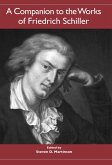 A Companion to the Works of Friedrich Schiller (eBook, PDF)