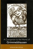 A Companion to the Works of Grimmelshausen (eBook, PDF)