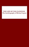 The Life of the Clinician (eBook, PDF)