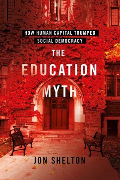 The Education Myth (eBook, ePUB)