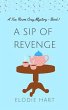 A Sip of Revenge (Tea Room Cozy... - Bild 1