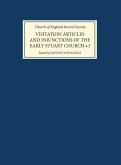Visitation Articles and Injunctions of the Early Stuart Church: I. 1603-25 (eBook, PDF)