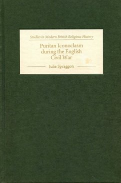Puritan Iconoclasm during the English Civil War (eBook, PDF) - Spraggon, Julie