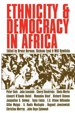 Ethnicity and Democracy in Africa (eBook, PDF) - Kymlicka, Will; Eyoh, Dickson