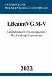 Landesbeamtenversorgungsgesetz Mecklenburg-Vorpommern LBeamtVG M-V 2022