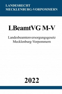 Landesbeamtenversorgungsgesetz Mecklenburg-Vorpommern LBeamtVG M-V 2022 - Studier, Ronny