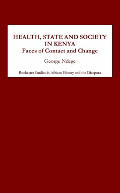Health, State and Society in Kenya (eBook, PDF) - Ndege, George O.