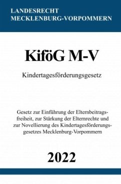 Kindertagesförderungsgesetz KiföG M-V 2022 - Studier, Ronny