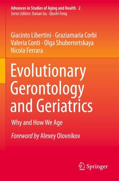 Evolutionary Gerontology and Geriatrics - Libertini, Giacinto;Corbi, Graziamaria;Conti, Valeria