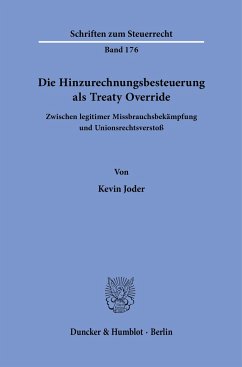 Die Hinzurechnungsbesteuerung als Treaty Override - Joder, Kevin