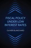 Fiscal Policy under Low Interest Rates (eBook, ePUB)