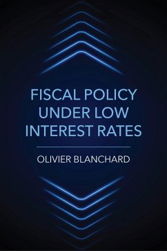 Fiscal Policy under Low Interest Rates (eBook, ePUB) - Blanchard, Olivier