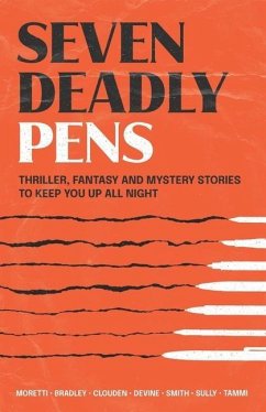 Seven Deadly Pens - Bradley, K.; Devine, David; Sully, Matt C