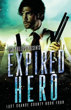 Expired Hero - Phillips, Lisa