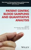 Patient Centric Blood Sampling and Quantitative Analysis