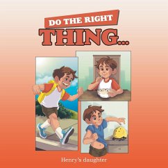 Do the Right Thing... - Henry's daughter