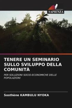 TENERE UN SEMINARIO SULLO SVILUPPO DELLA COMUNITÀ - Kambulu Nyoka, Sosthène