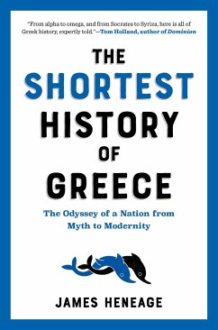 The Shortest History of Greece - Heneage, James