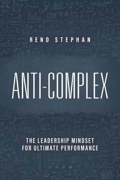 Anti-Complex the Leadership Mi - Stephan, Rend