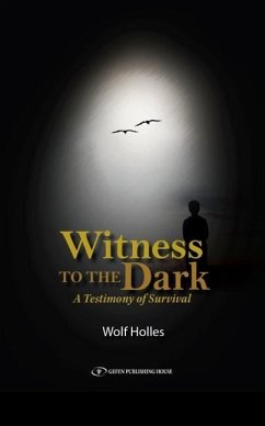 Witness to the Dark - Holles, Wolf