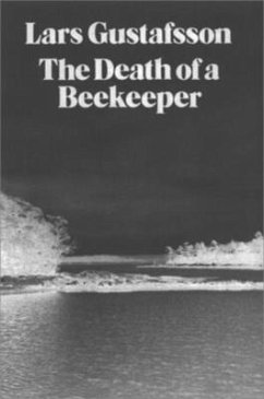 The Death of a Beekeeper: Novel - Gustafsson, Lars