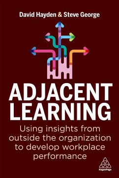 Adjacent Learning - Hayden, David; George, Steve, FRSA, Assoc CIPD