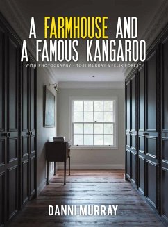 A Farmhouse and a Famous Kangaroo - Murray, Danni