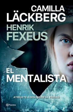 El Mentalista - Läkcberg, Camilla; Fexeus, Henrik