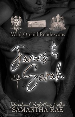 Wild Orchid Rendezvous: James & Sarah (eBook, ePUB) - Rae, Samantha