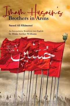 Imam Husain's Brothers in Arms - Khamenei, Sayyid Ali