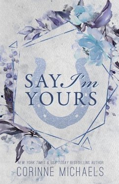 Say I'm Yours - Special Edition - Michaels, Corinne