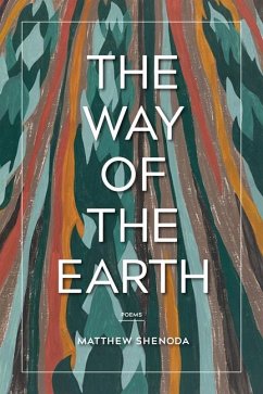 The Way of the Earth - Shenoda, Matthew