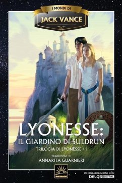 Lyonesse: Il giardino di Suldrun - Vance, Jack