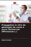 Propagation in vitro de génotypes de canne à sucre (Sacharrum Officinarum L.)