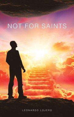 Not for Saints - Lojero, Leonardo