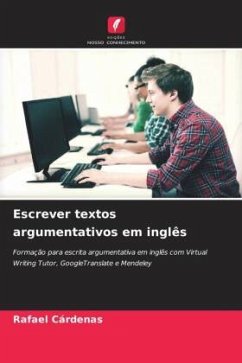 Escrever textos argumentativos em inglês - Cárdenas, Rafael
