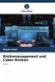 Risikomanagement und Cyber-Risiken