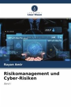 Risikomanagement und Cyber-Risiken - Amir, Rayan