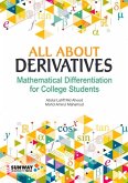 All about Derivatives: Mathematical Differentiation for College Students