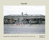 Bruno Serralongue: Calais