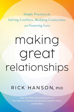 Making Great Relationships - Hanson, Rick