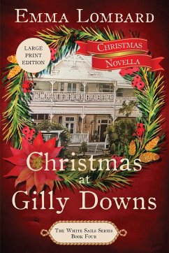 Christmas at Gilly Downs (The White Sails Series Book 4) - Lombard, Emma